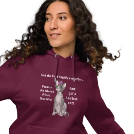 "DITCHED PRINCE CHARMING & GOT A SPHYNX CAT" HOODIE